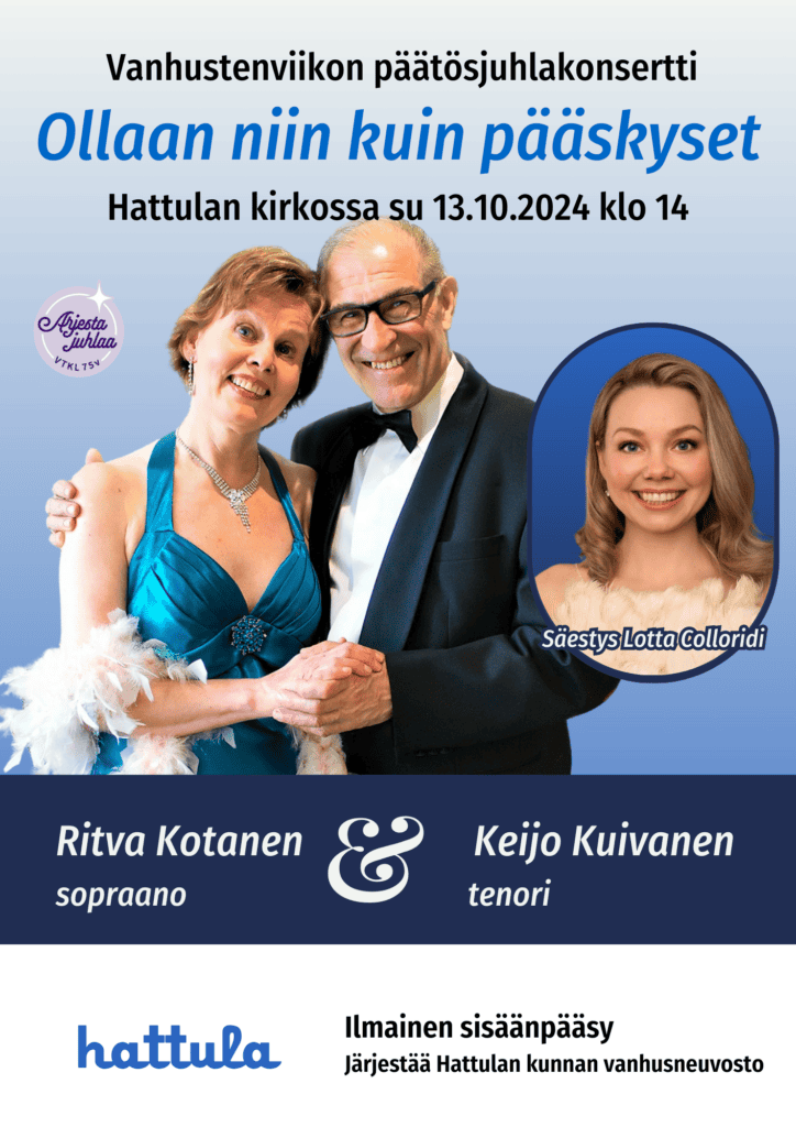 Vanhustenviikon juhlakonsertissa su 13.10. klo 14 Hattulan kirkossa esiintyvät Ritva Kotanen ja Keijo Kuivanen. Ilmainen sisäänpääsy.